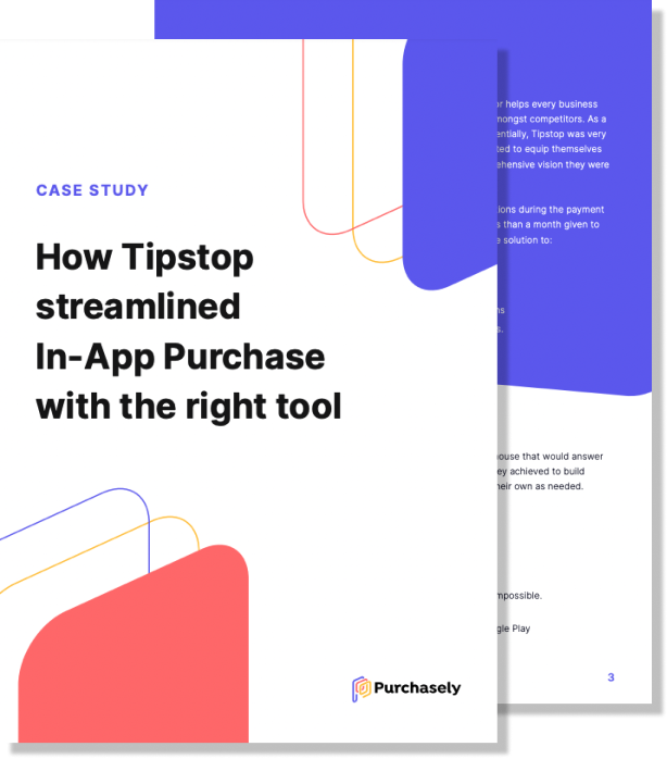 Purchasely case study - How Tipstop streamlined In-App Purchase with the right tool Purchasely case study - How Tipstop streamlined In-App Purchase with the right tool