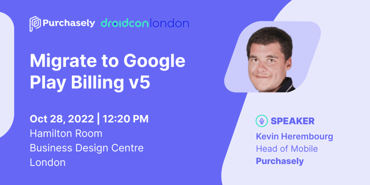 droidcon London - Kevin Herembourg @ Purchasely