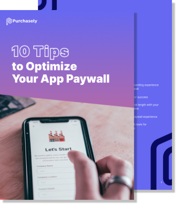 Purchasely Ebook - 10 Tips to Optimize your App Paywall - 2